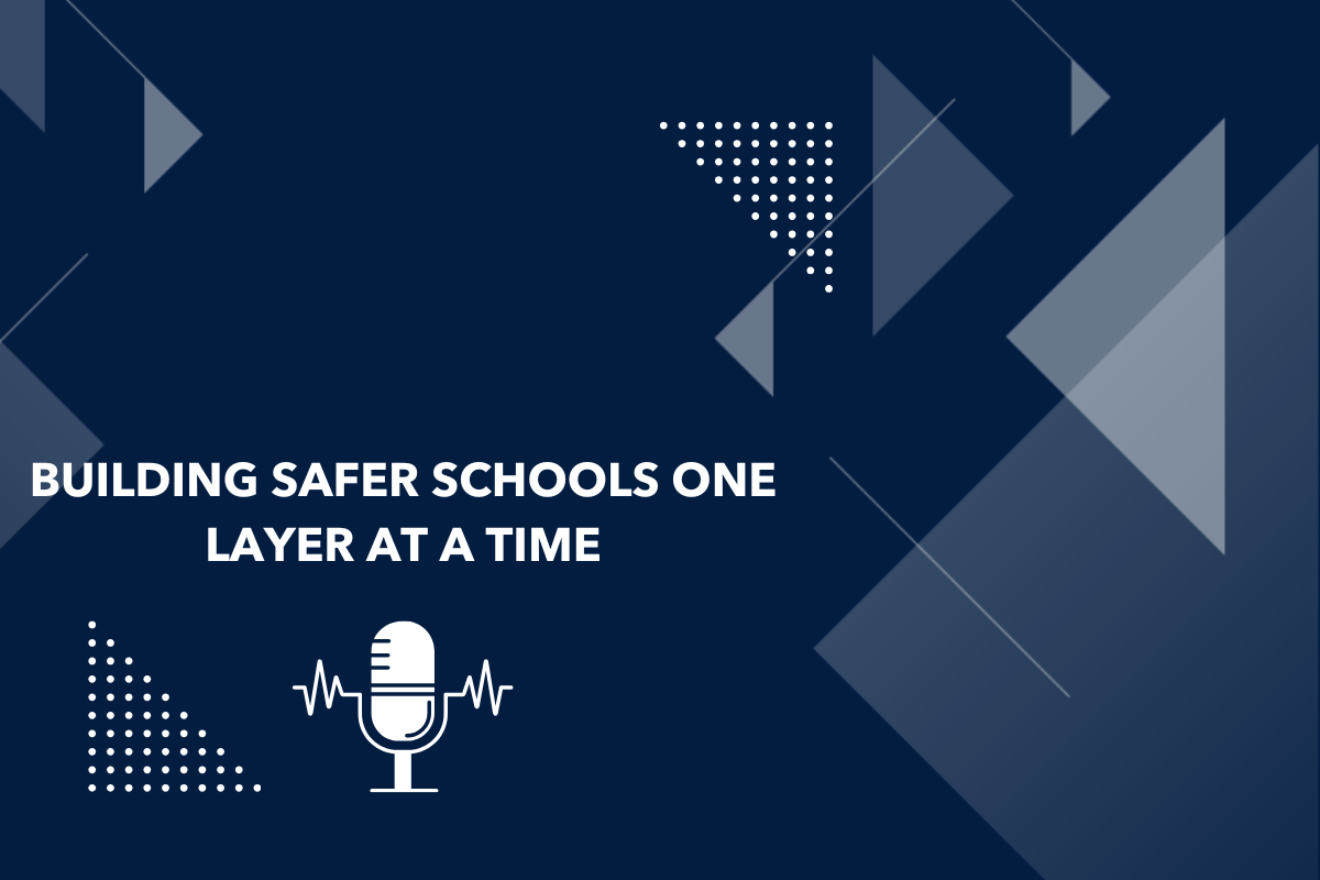 building safer schools one layer at a time