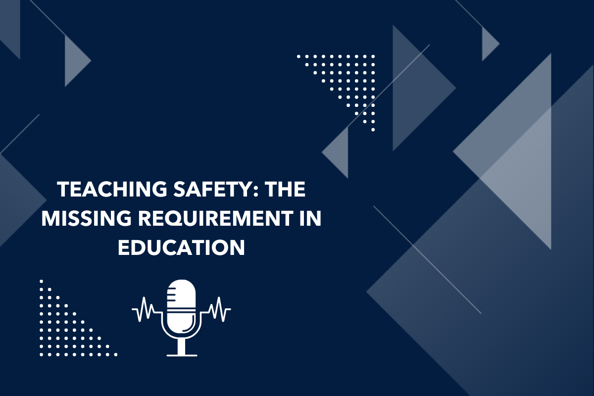 Teaching Safety: The Missing Requirement in Education