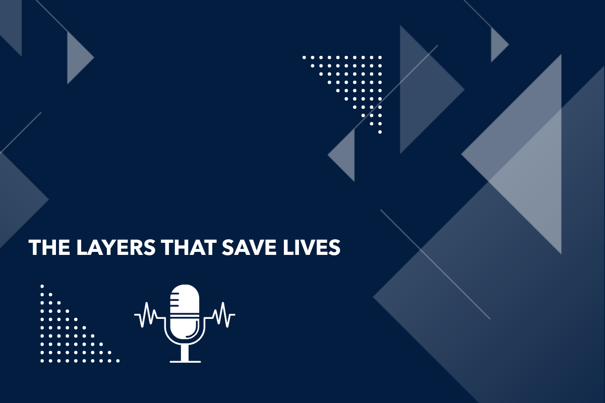 The Layers That Save Lives