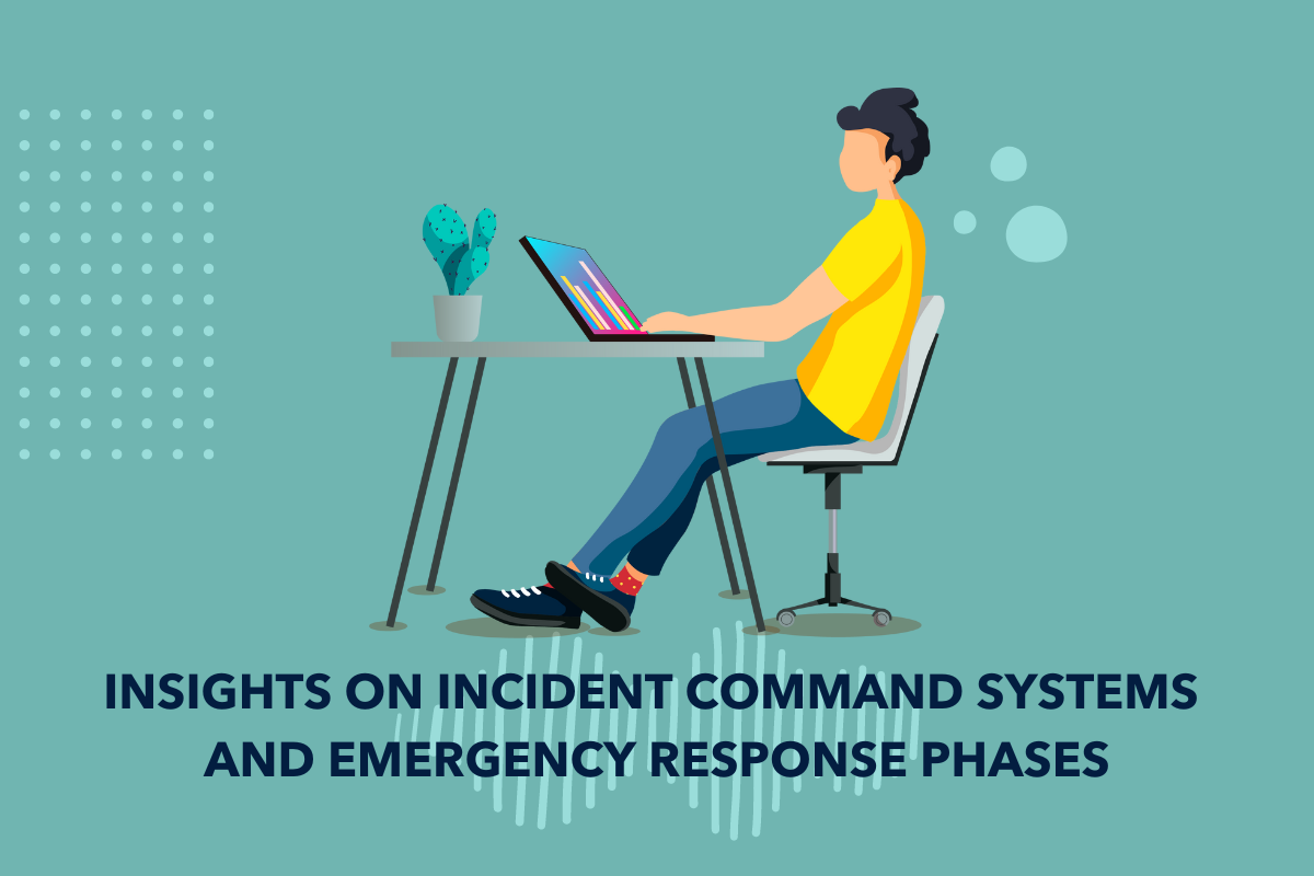 insights on incident command systems and emergency response phases